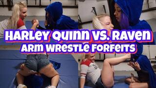 Harley Quinn VS Raven ! Arm Wrestle Forfiets
