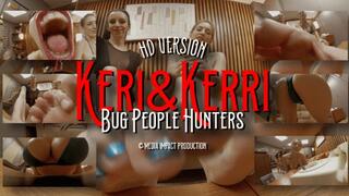 Keri and Kerri Bug People Hunters HD Version