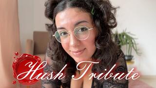 Hush Tribute