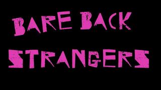 Bareback strangers