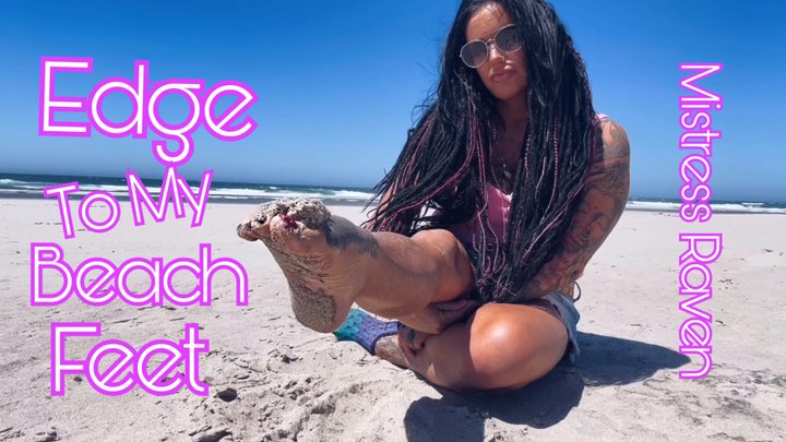 EDGE TO MY BEACH FEET - PORNMEKA