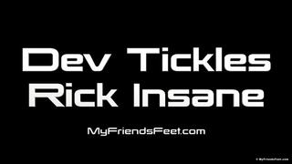 Dev Tickles Rick Insane