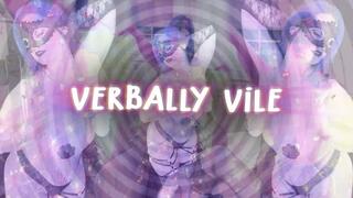 Verbally Vile