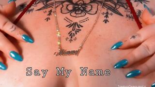 Say My Name (Topless JOI)