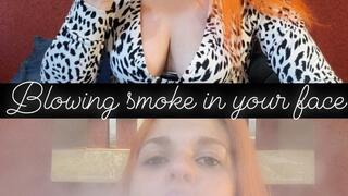 Leti blows smoke in your face - deep puffs!