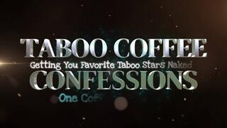 Taboo Coffee Confessions