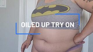 Oiled Up Try On