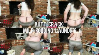 Butt Crack: MILF Folding Laundry [HD]