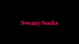 Sweaty Socks- wmv