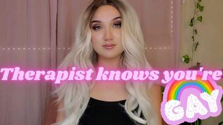 Therapy Session - I Know You're Gay - TheGoddessEmmy, GoddessEmmy, Goddess Emmy - Encouraging You To Admit You're Gay And Fantasize About Cock