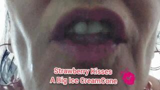 Mkv Strawberry kisses Latina milf Lola vs the ice cram melting messy sensual sexy ice cream cone licking Saying ahh tongue show and kissing you with my wet moist lips