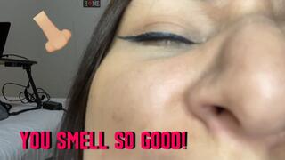 You Smell So Good!