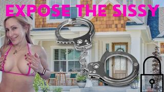 Expose the Sissy