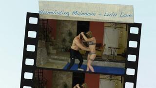 Humiliating Maledom - Lulu Love Part 1