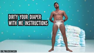 ABDL - dirty your diaper with me instructions