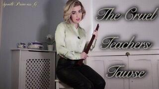The Cruel Teachers Tawse