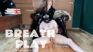 Breathplay in leather gloves with my loser
