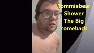 Tommiebear Shower -The Big Comeback