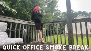 Quick Office Smoke Break - WMV