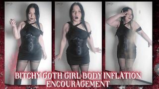 Bitchy Goth Girl Body Inflation Encouragement