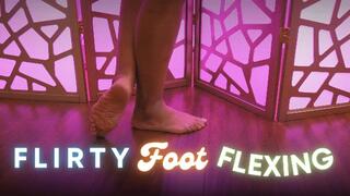 Flirty Foot Flexing