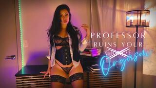 Professor ruins your Orgasm 1080p mp4