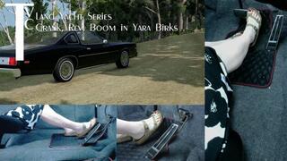 Land Yacht Series: Crank, Rev, Boom in Yara Birks (mp4 1080p)