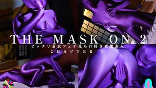 THE MASK ON 2 Chapter4