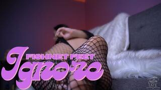 Fishnet Feet Ignore