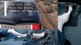 Land Yacht Series: Won't Stay Running Barefoot and Bare Legs (mp4 720p)
