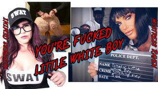 BBC: YOU’RE FUCKED, LITTLE WHITE BOY!