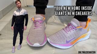 YOUR NEW HOME INSIDE GIANTS NEW SNEAKERS