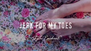 Jerk For My Toes