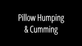 Pillow Humping & Cumming