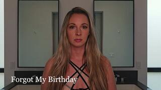 Forgot My Birthday