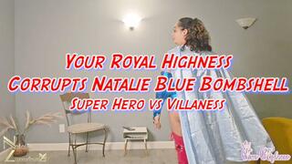 Your Royal Highness Corrupts Natalie Blue Bombshell Superhero VS Villianess 1080