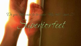 Do you still want to be under My feet? (part 2)
