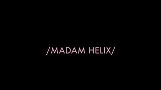 Madam Helix: Extreme Deep Pussy Worship
