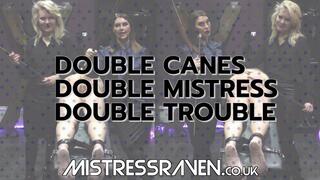 [894] Double Canes Mistress Trouble