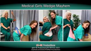 Medical Girls Wedgie Mayhem