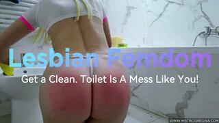 Spanking F/F - Get a Clean Toilet is a mess like you PT3