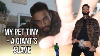 My pet tiny | A Giants slave POV - Lalo Cortez