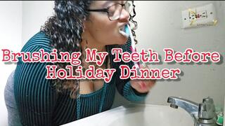 Brushing My Teeth Before Holiday Dinner