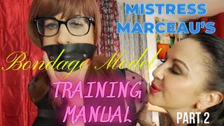 Ms Marceau's Bondage Model Training Manual pt 2