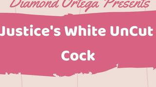 Justice's White UnCut Cock