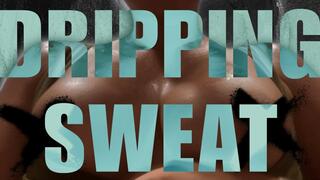 Dripping Sweat 480p mov