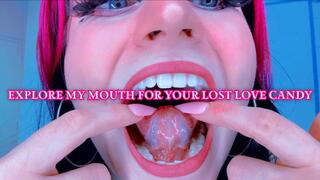 Explore My Mouth for Your Lost Love Candy