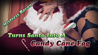 TURNING SANTA INTO MY CANDY CANE FAGGOT