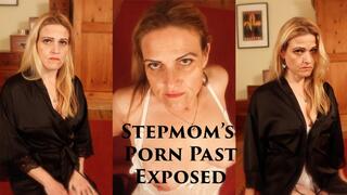 Stepmom's Porn Past Exposed