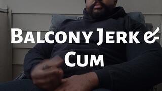 Balcony Jerk & Cum